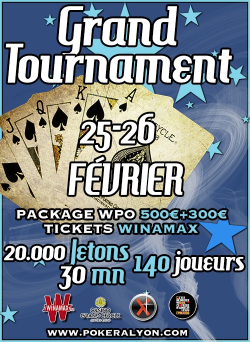 Grand Tournament Poker@lyon 25/26 février GR-FE%CC%81VRIER-2022-tournade-finale450px